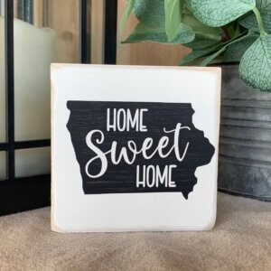 Home Sweet Home Mini State Sign