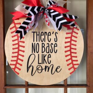 There's No Base Like Home Baseball Sign