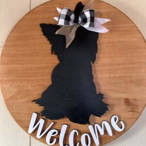 Yorkshire Terrier Welcome Sign