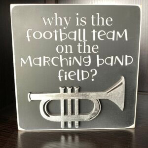 Marching Band Field Sign
