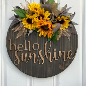 Hello Sunshine Sunflower Entryway Sign