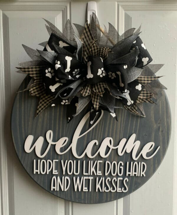 Hope You Like Dog Hair Door Wreath